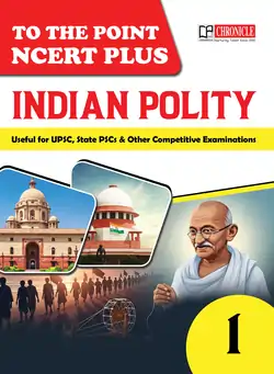 Indian Polity To The Point NCERT Plus